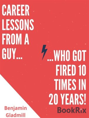 cover image of Career Lessons From a Guy Who Got Fired 10 Times in 20 Years!